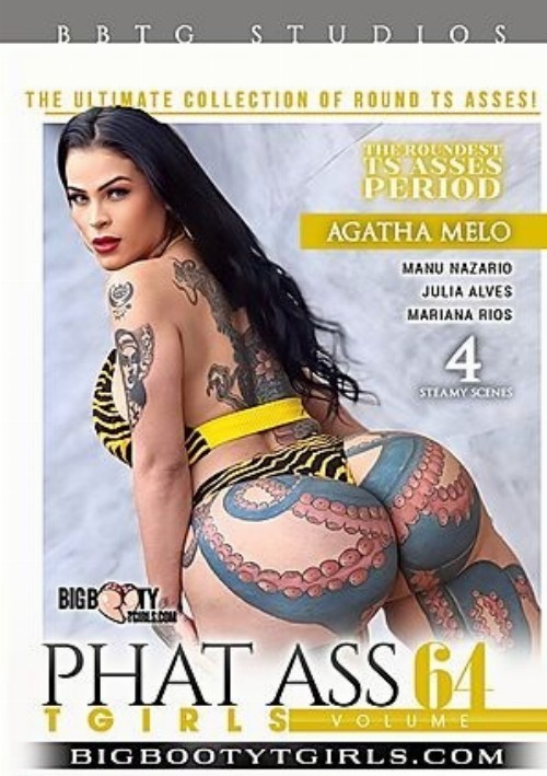 Phat Ass TGirls 64