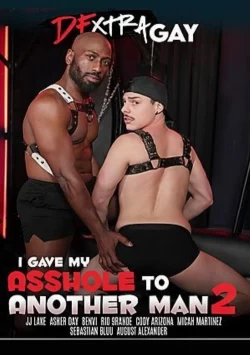 I Gave My Asshole To Another Man 2