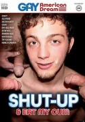 Shut Up & Eat My Cum