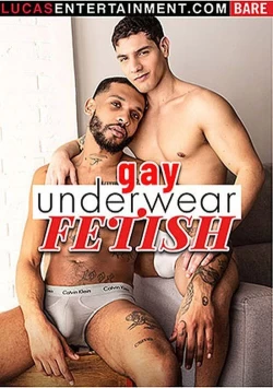 Gay Underwear Fetish
