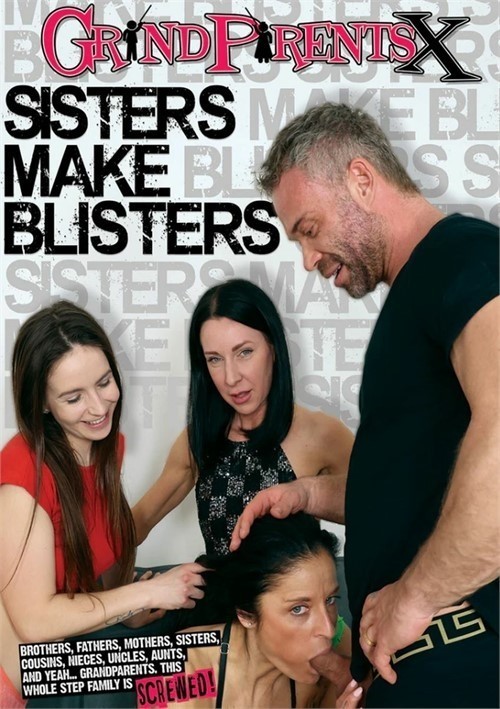 Sisters Make Blisters