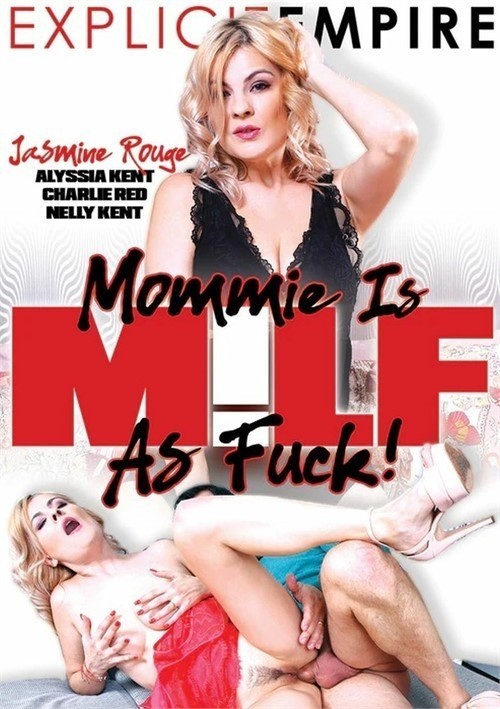 Mommie Is MILF As Fuck