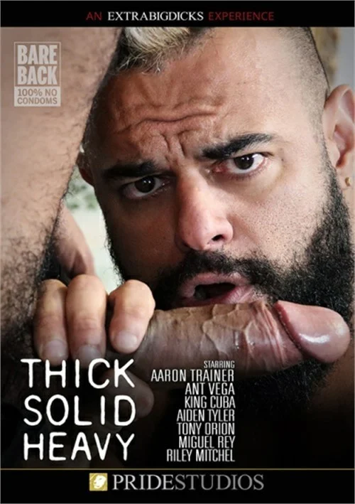 Okładka produktu Thick Solid Heavy w sklepie PORNO-DVD.STORE