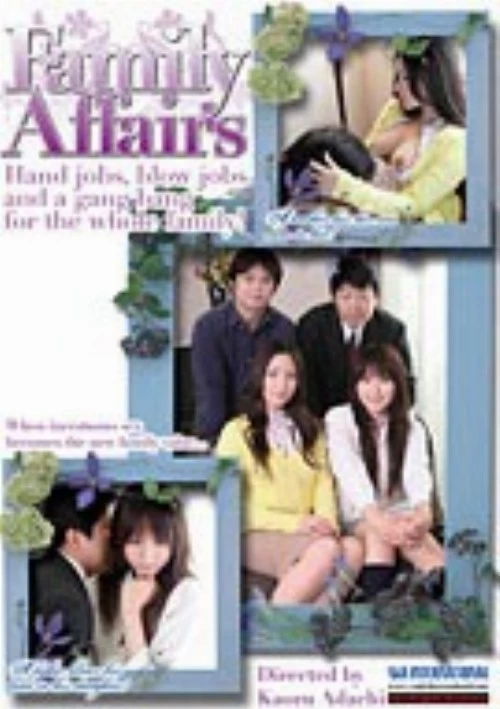 Family Affairs (Xv-55) | Oriental Dream