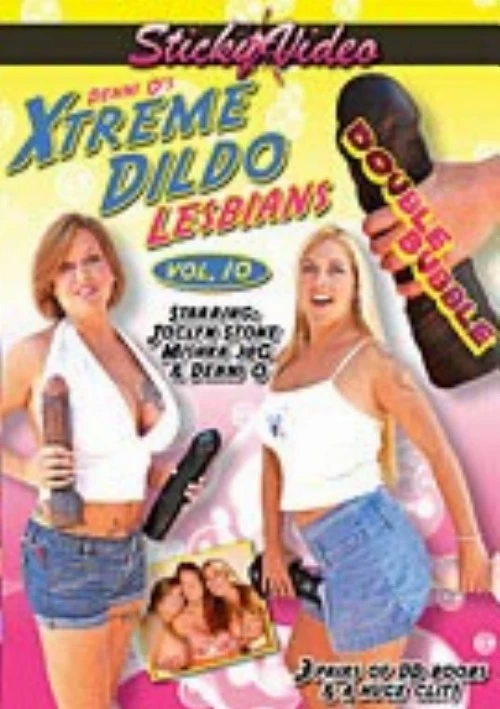 Denni O's Xtreme Dildo Lesbians 10 | Sticky Video