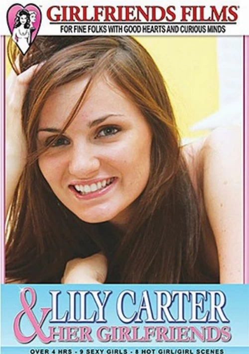 Lily Carter & Her Girlfriends | Girlfriends Films