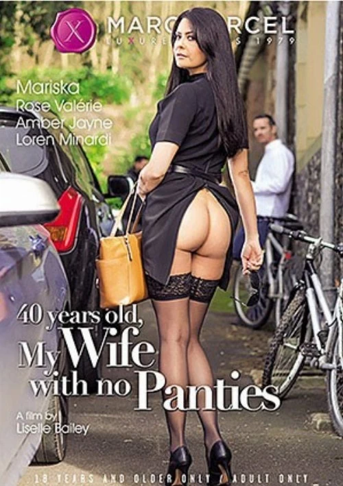 40 Years Old My Wife With No Panties | Marc Dorcel