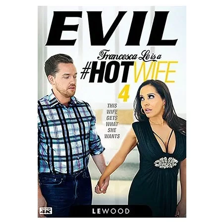 Francesca Le Is A Hot Wife 4 | Evil Angel
