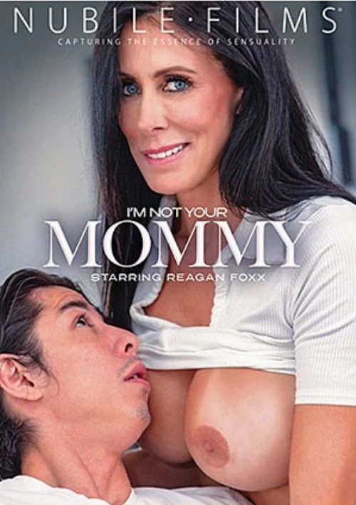 I'm Not Your Mommy 1 | Nubile Films