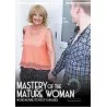 Mastery Of The Mature Woman 2 | Mature XXX