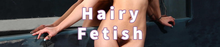 Hairy Fetish