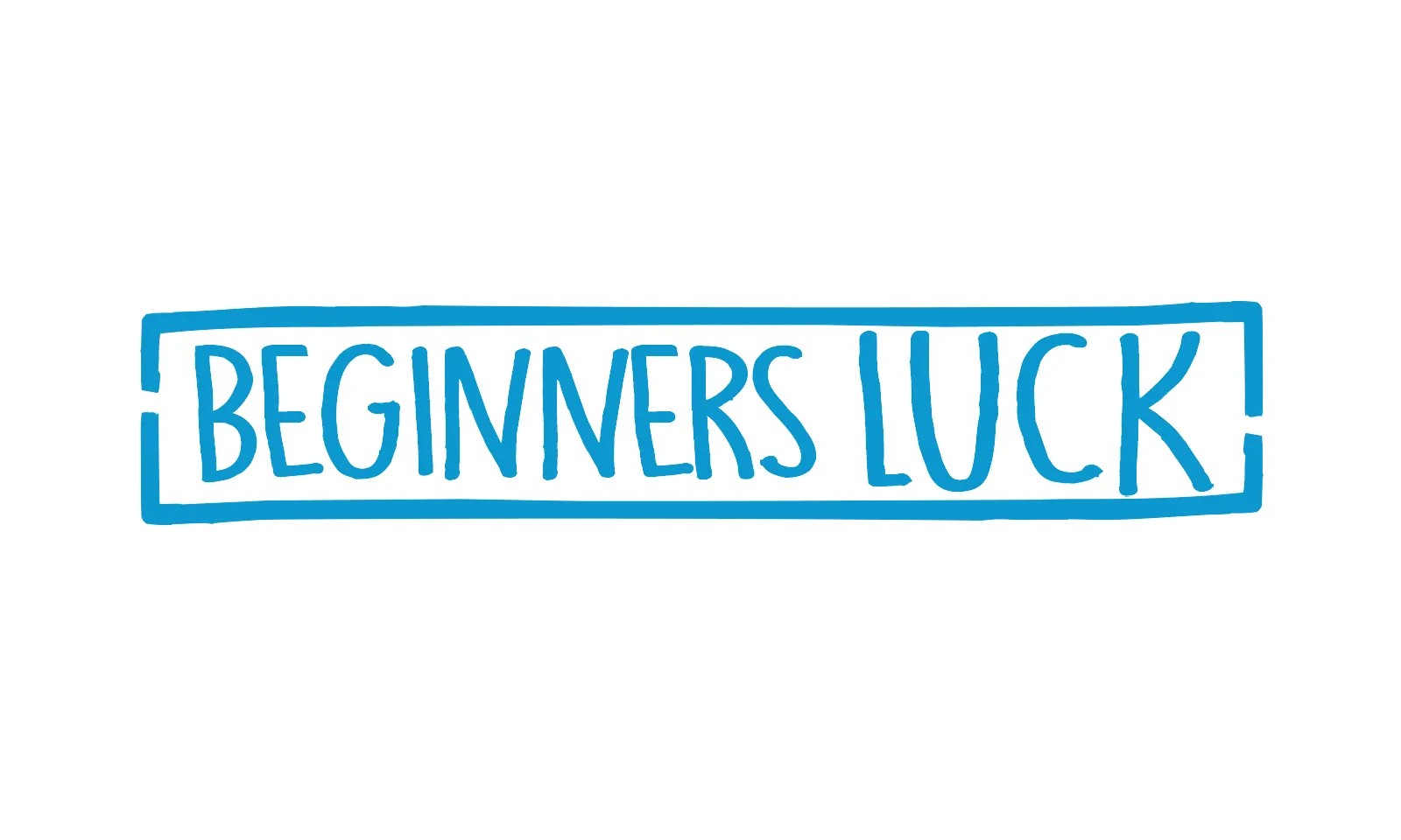 Beginners Luck