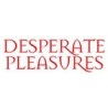 Desperate Pleasures